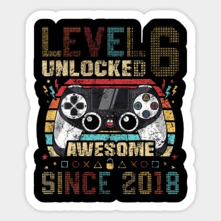 Level 6 Unlocked Awesome Since 2018 6Th Birthday Gaming Sticker